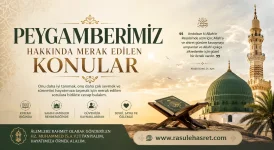 Hz. Muhammed (sav) Hakkında Merak Edilen Konular
